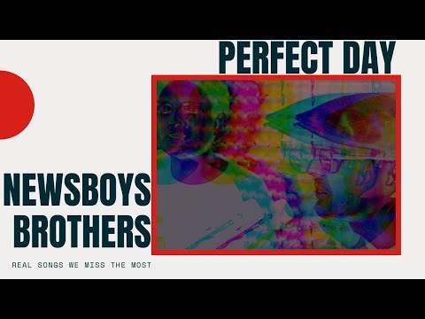 Newsboys Brothers - *NEW* Perfect Day - Lou Reed (Acoustic Cover by Newsboys Brother