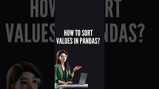 how to sort values#pandas#python