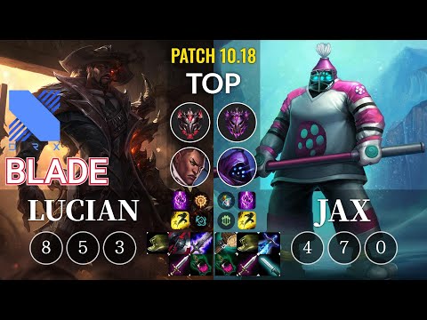 DRX Blade Lucian vs Jax Top - KR Patch 10.18