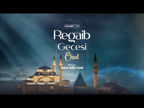 Regaib Gecesi Özel Yayını - 25 Aralık 2025
