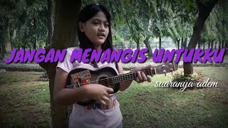 Download lagu JANGAN MENANGIS UNTUKKU COVER UKULELE BY MANDA PENGAMEN VIRAL mp3 Download lagu JANGAN MENANGIS UNTUKKU COVER UKULELE BY MANDA PENGAMEN VIRAL mp3
