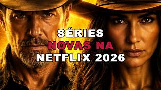 ❗10 SÉRIES NOVAS QUE ESTREIAM na NETFLIX JULHO 2026