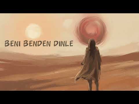 Beni Benden Dinle 
