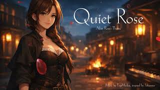 【#BFBRP】Quiet Rose 【#フロビバ】