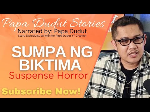 SUMPA NG BIKTIMA | NICA | PAPA DUDUT STORIES SUSPENSE