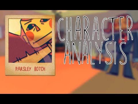 Parsley Botch Character Analysis - A Smile For Me Video Essay