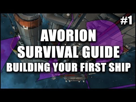AVORION Survival Guide 1: Getting Started & Building Your First Ship - Beginner's Guide Series