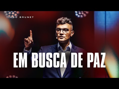EM BUSCA DE PAZ | TIAGO BRUNET
