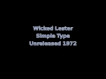 Wicked Lester - Simple Type (1972) 