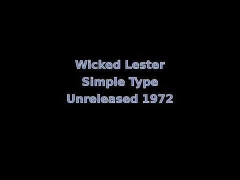 Wicked Lester - Simple Type (1972)