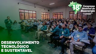 18º Congresso Nacional da Bioenergia: um marco histórico para o futuro do setor