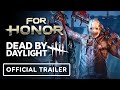 For Honor x Dead by Daylight - Official Survivors of the Fog Halloween Event Trailer