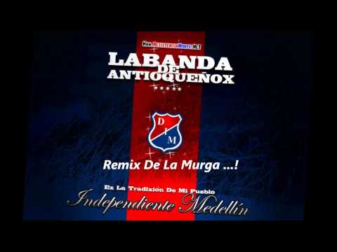 Remix De La Murga Del Indigente - CD La Banda De Antioqueñox RXN