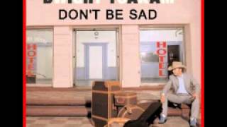 Don't Be Sad Music Video