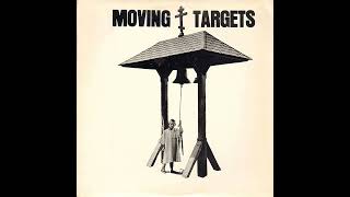 MOVING TARGETS - Burning In Water LP (1986)