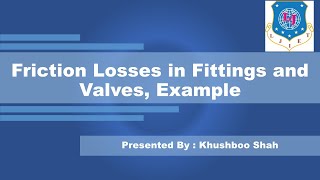 Lec-18 | Friction Losses in Fittings and Valves, Examples | Fluid Mechanics