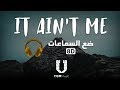 Kygo, Selena Gomez - It Ain't Me - (8D AUDIO) أغنية مترجمة عربي بتقنية