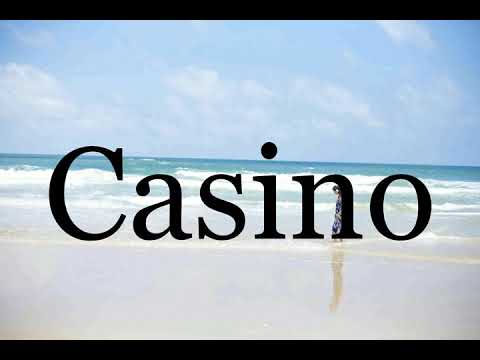 How To Pronounce Casino🌈🌈🌈🌈🌈🌈Pronunciation Of Casino