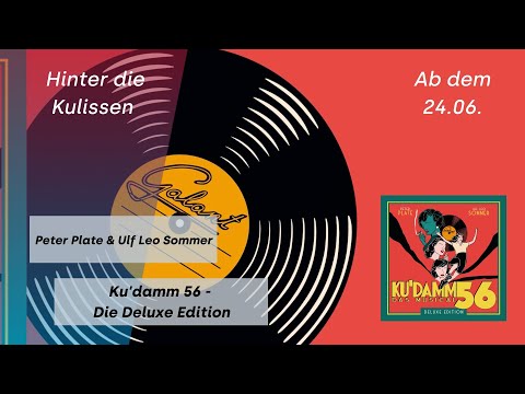 Ku'damm 56: Das Musical (Deluxe Edition) - Blick hinter die Kulissen | Peter Plate & Ulf Leo Sommer