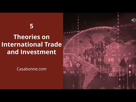 5.Theories on International Trade and Investment
