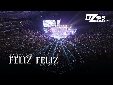 Banda MS de Sergio Lizárraga - Feliz Feliz (En Vivo)