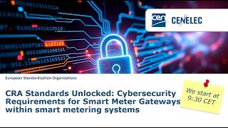 Webinar ‘CRA Standards Unlocked: Cybersecurity requirements for Smart meter gateways’.