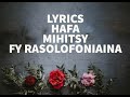 Lyrics HAFA MIHITSY REKO Fy RASOLOFONIAINA