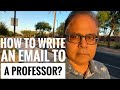 Write an Impressive Email to a Professor!