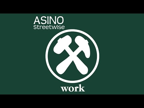 Asino - Streetwise (Radio Edit) [Official]