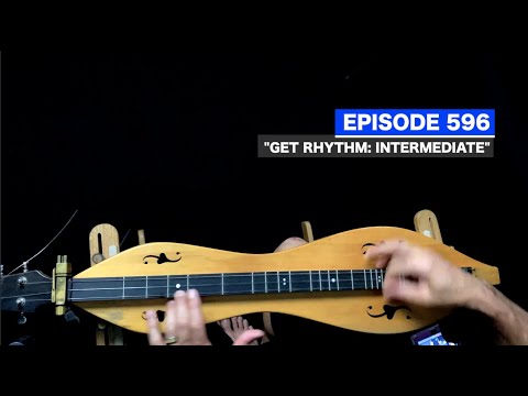 Dulcimerica with Bing Futch - Episode  596 - “Get Rhythm: Intermediate"