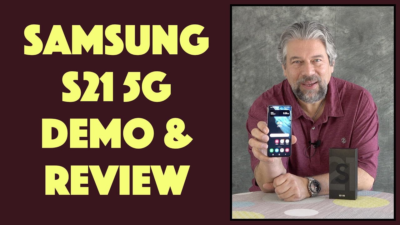 The Splendid Samsung Galaxy S21 5G -- DEMO & REVIEW