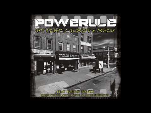 Powerule - Get Right Feat. Sonny Banks (Prod. Lord Finesse)