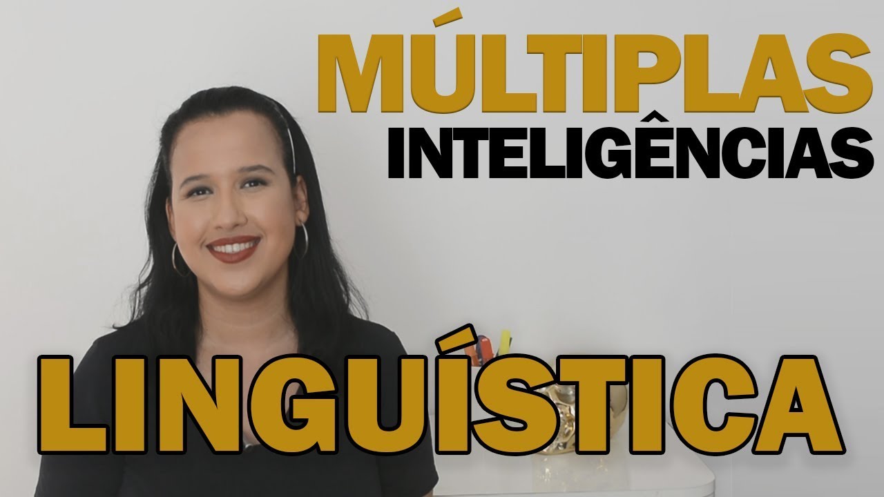 SÉRIE: MÚLTIPLAS INTELIGÊNCIAS - Linguística | Vanessa Codeço