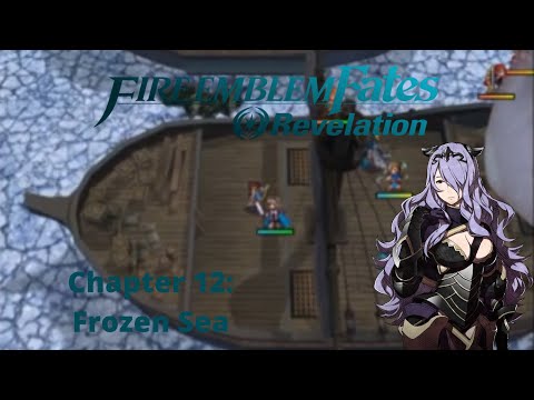 Fire Emblem Fates: Revelation | Chapter 12: Frozen Sea (Professional Gameplay)