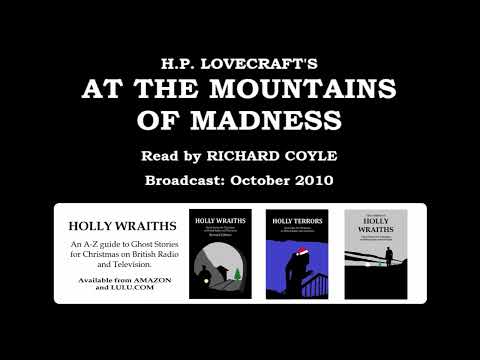 At The Mountains of Madness (2010) by H P  Lovecraft, read by Richard Coyle
