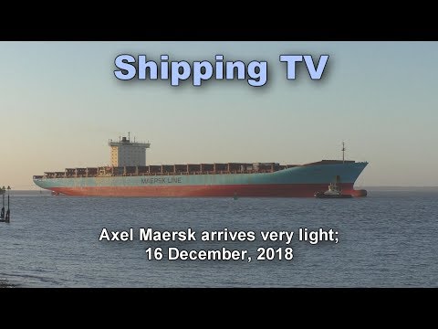 Axel Maersk arrives very light; 16 December 2018