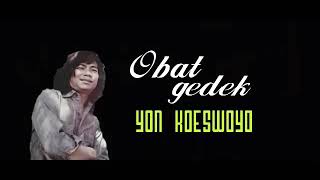 Download lagu Yon Koeswoyo 'Obat Gedek' Albm Kiwir mp3