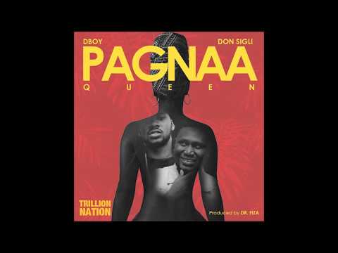Dboy Calicoz Ft. Don Sigli - Pagnaa (Queen) Official Audio