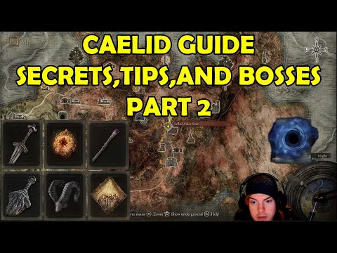 CAELID GUIDE PART 2, SECRETS, TIPS, AND BOSSES (ELDEN RING)