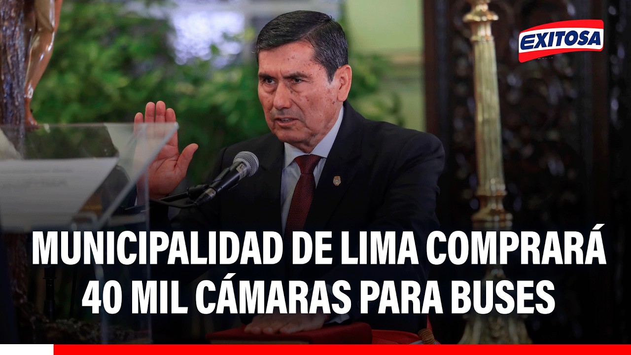 🔴🔵 Municipalidad de Lima comprará 40 mil cámaras para buses en un plazo máximo de 1 mes