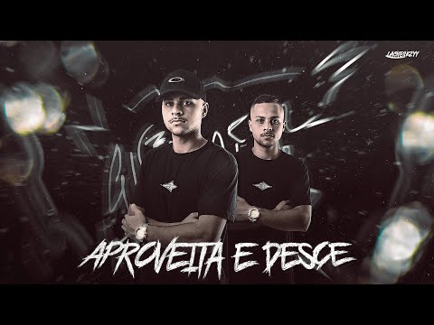 MEGA FUNK APROVEITA E DESCE