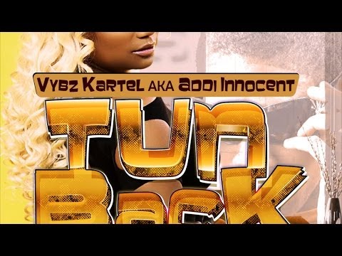 Vybz Kartel Aka Addi Innocent - Tun Back Way (Raw) [Sex Mate Riddim] May 2014