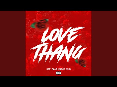 Love Thang (feat. CTA100 & Rachael Hendricks)