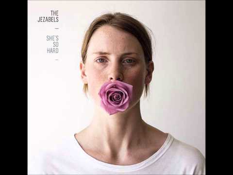 The Jezabels - Easy To Love