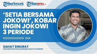 Deklarasikan 'Setia Bersama Jokowi', KOBAR Ungkap Inginkan Presiden Jokowi Jabat 3 Periode