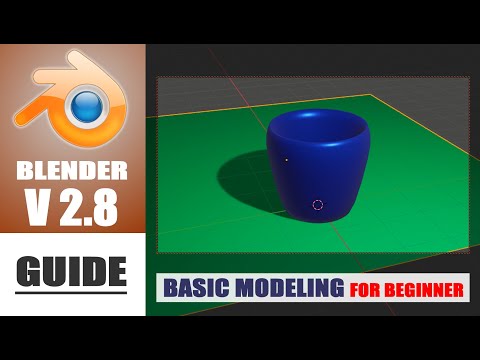 Blender 2.8 Basic Modeling Guide Tutorial For Beginner