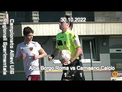 CAMPIONATO ALLIEVI SPERIMENTALI U16 VENETO – ALBA BORGO ROMA vs CAMISANO CALCIO – 30.10.2022