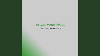 Download lagu Selalu Mencintaimu mp3