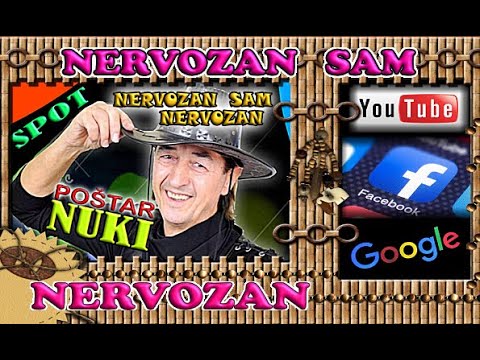 NUKI POŠTAR - Nervozan sam , nervozan / Spot - 2021