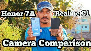 Realme C1 vs Honor 7A Camera Comparision in Hindi by #TechyLover